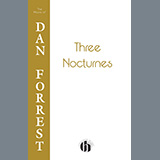 Dan Forrest 'Three Nocturnes' Choir