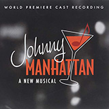 Dan Goggin & Robert Lorick 'I'll Sing Your Favorite Song (from Johnny Manhattan: A New Musical)' Piano & Vocal