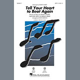 Danny Gokey 'Tell Your Heart To Beat Again (arr. Roger Emerson)' SATB Choir