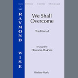 Dareion Malone 'We Shall Overcome' SATB Choir