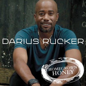 Darius Rucker 'Homegrown Honey' Piano, Vocal & Guitar Chords (Right-Hand Melody)
