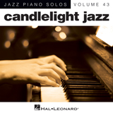Dave Cavanaugh 'Let There Be You [Jazz version] (arr. Brent Edstrom)' Piano Solo