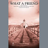 David Angerman 'What A Friend' SATB Choir