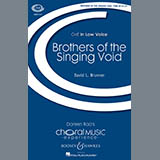 David Brunner 'Brothers Of The Singing Void' TTBB Choir