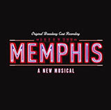 David Bryan and Joe DiPietro 'Memphis Lives In Me (from Memphis: A New Musical)' Vocal Pro + Piano/Guitar