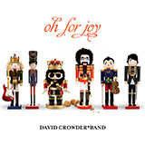 David Crowder Band 'O Come, O Come, Emmanuel' Piano, Vocal & Guitar Chords (Right-Hand Melody)
