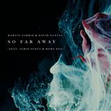 David Guetta 'So Far Away (featuring Jamie Scott and Romy Dya)' Piano, Vocal & Guitar Chords