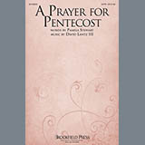 David Lantz III 'A Prayer For Pentecost' SATB Choir