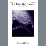 David Lantz III 'I Claim The Cross' SATB Choir