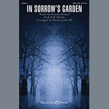 David Lantz III 'In Sorrow's Garden' SATB Choir