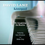 David Lanz 'Because I'm Only Sleeping' Piano Solo