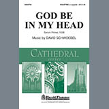 David Schwoebel 'God Be In My Head' SATB Choir