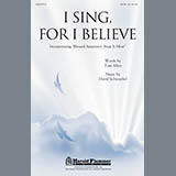 David Schwoebel 'I Sing, For I Believe' SATB Choir