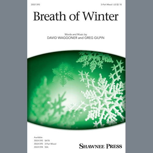 Easily Download David Waggoner and Greg Gilpin Printable PDF piano music notes, guitar tabs for  3-Part Mixed Choir. Transpose or transcribe this score in no time - Learn how to play song progression.