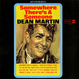 Dean Martin 'Somewhere There's A Someone' Piano, Vocal & Guitar Chords (Right-Hand Melody)