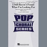 Deke Sharon 'I Still Haven't Found What I'm Looking For (from NBC's The Sing-Off)' SATB Choir