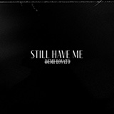 Demi Lovato 'Still Have Me' Piano, Vocal & Guitar Chords (Right-Hand Melody)
