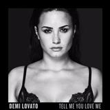 Demi Lovato 'Tell Me You Love Me' Piano, Vocal & Guitar Chords