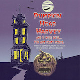 Dennis Morgan 'Pumpkin Head Harvey' Piano, Vocal & Guitar Chords (Right-Hand Melody)