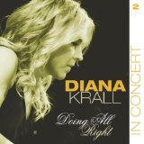 Diana Krall 'I Was Doing All Right' Piano & Vocal