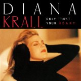 Diana Krall 'Only Trust Your Heart' Easy Piano