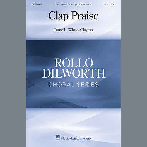 Easily Download Diane White-Clayton Printable PDF piano music notes, guitar tabs for  SATB Choir. Transpose or transcribe this score in no time - Learn how to play song progression.