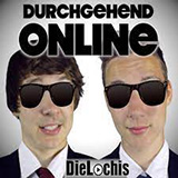 Die Lochis 'Durchgehend Online' Piano, Vocal & Guitar Chords (Right-Hand Melody)