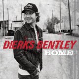 Dierks Bentley 'Home' Piano, Vocal & Guitar Chords (Right-Hand Melody)