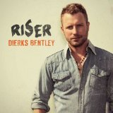 Dierks Bentley 'I Hold On' Piano, Vocal & Guitar Chords (Right-Hand Melody)