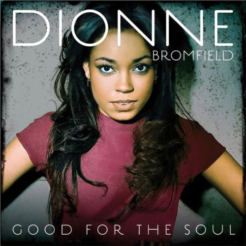 Easily Download Dionne Bromfield Printable PDF piano music notes, guitar tabs for  Piano Chords/Lyrics. Transpose or transcribe this score in no time - Learn how to play song progression.