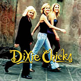 Dixie Chicks 'You Were Mine' Piano, Vocal & Guitar Chords (Right-Hand Melody)