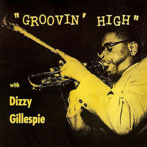 Easily Download Dizzy Gillespie Printable PDF piano music notes, guitar tabs for  Real Book – Melody & Chords – C Instruments. Transpose or transcribe this score in no time - Learn how to play song progression.