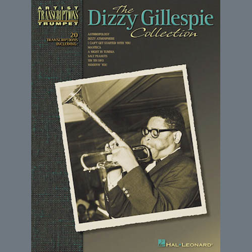 Easily Download Dizzy Gillespie Printable PDF piano music notes, guitar tabs for  Trumpet Transcription. Transpose or transcribe this score in no time - Learn how to play song progression.