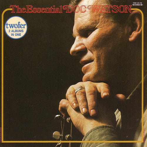 Easily Download Doc Watson Printable PDF piano music notes, guitar tabs for  Guitar Tab. Transpose or transcribe this score in no time - Learn how to play song progression.
