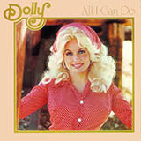 Dolly Parton 'All I Can Do' Piano, Vocal & Guitar Chords (Right-Hand Melody)