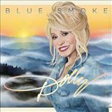 Dolly Parton 'Blue Smoke' Piano, Vocal & Guitar Chords