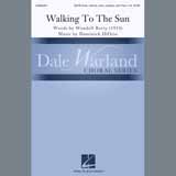 Dominick DiOrio 'Walking To The Sun' SATB Choir