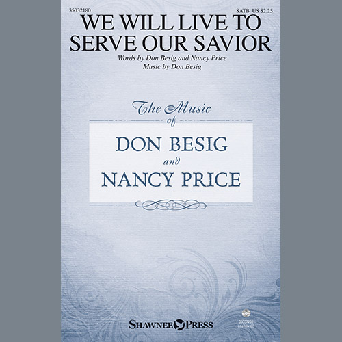 Easily Download Don Besig & Nancy Price Printable PDF piano music notes, guitar tabs for  SATB Choir. Transpose or transcribe this score in no time - Learn how to play song progression.