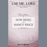 Don Besig and Nancy Price 'Use Me, Lord' SATB Choir
