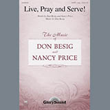 Don Besig 'Live, Pray And Serve!' SATB Choir