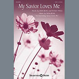 Don Besig 'My Savior Loves Me' SATB Choir