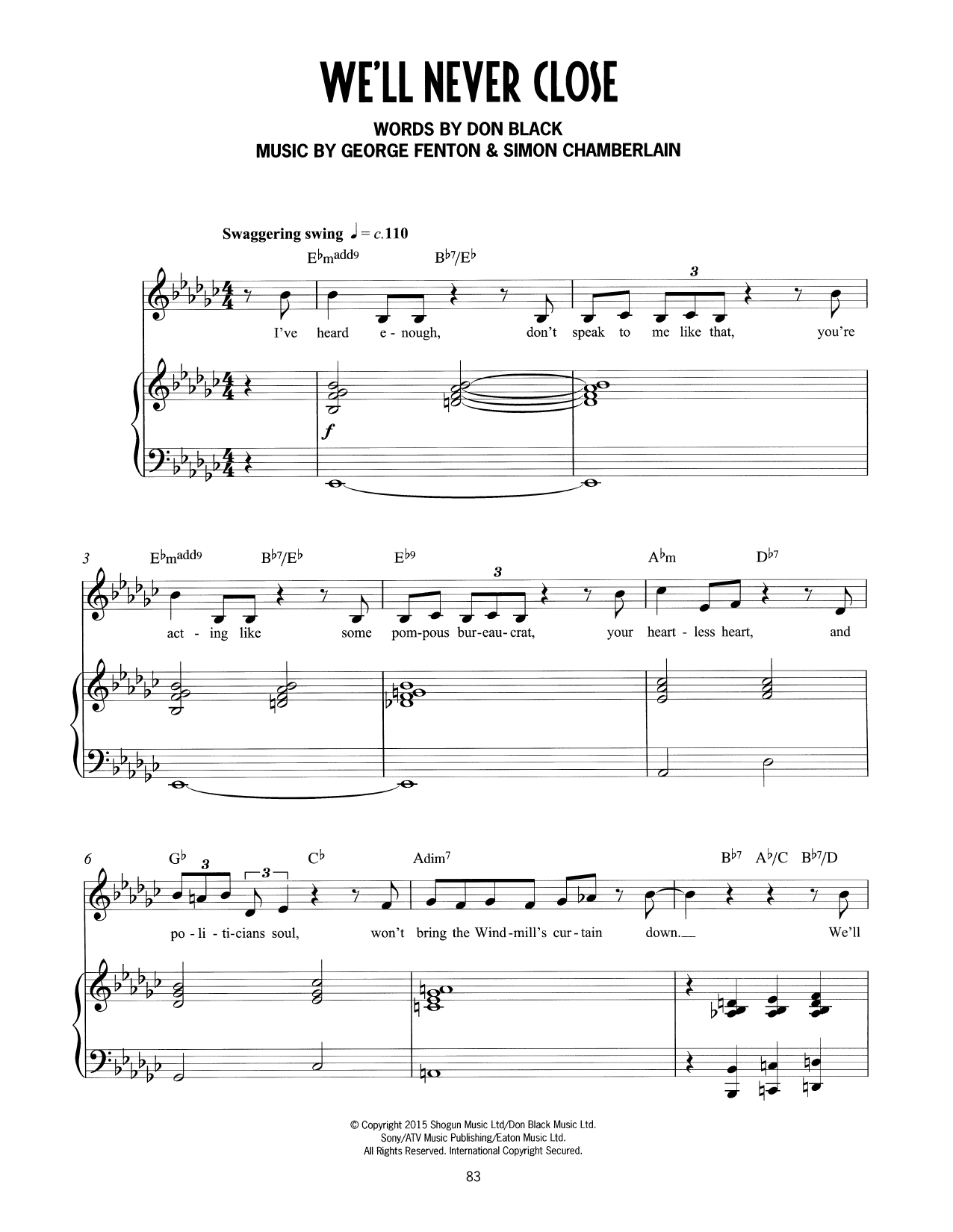 Don Black, George Fenton & Simon Chamberlain We'll Never Close (from Mrs Henderson Presents) sheet music notes and chords arranged for Piano & Vocal