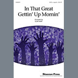 Don Hart 'In That Great Gettin' Up Morning' SATB Choir