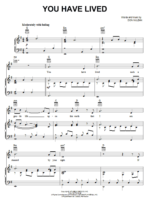 Don McLean You Have Lived sheet music notes and chords arranged for Piano, Vocal & Guitar Chords (Right-Hand Melody)