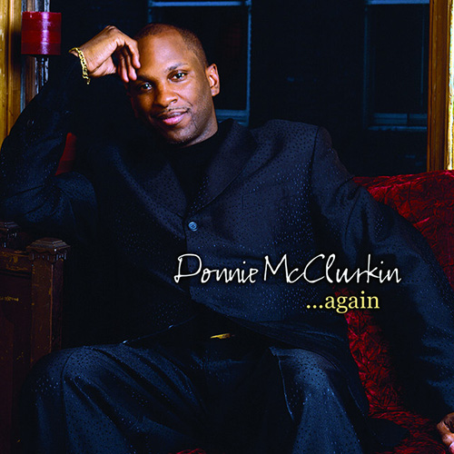 Easily Download Donnie McClurkin Printable PDF piano music notes, guitar tabs for  Piano, Vocal & Guitar Chords (Right-Hand Melody). Transpose or transcribe this score in no time - Learn how to play song progression.