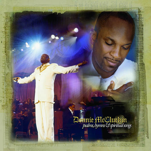 Easily Download Donnie McClurkin Printable PDF piano music notes, guitar tabs for  Piano, Vocal & Guitar Chords (Right-Hand Melody). Transpose or transcribe this score in no time - Learn how to play song progression.