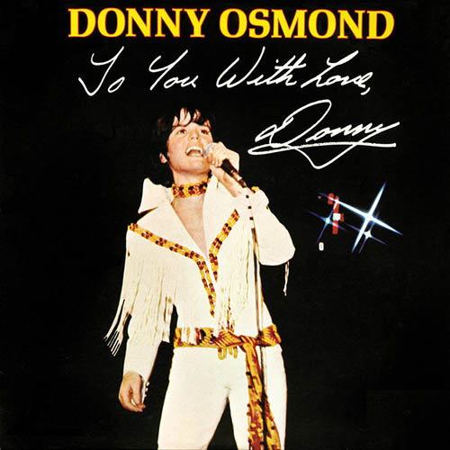 Easily Download Donny Osmond Printable PDF piano music notes, guitar tabs for  Tenor Sax Solo. Transpose or transcribe this score in no time - Learn how to play song progression.