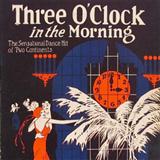 Dorothy Terriss 'Three O'Clock In The Morning' Easy Piano