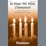 Douglas E. Wagner 'In Hope We Wait, Emmanuel' SATB Choir