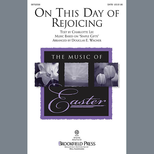 Easily Download Douglas E. Wagner Printable PDF piano music notes, guitar tabs for  SATB Choir. Transpose or transcribe this score in no time - Learn how to play song progression.
